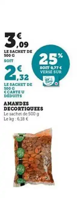 Hyper U Amandes décortiquées offre