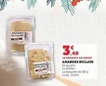 Hyper U Amandes niclaus offre
