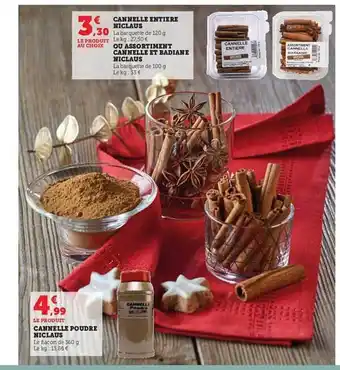 Hyper U Cannelle entière niclaus ou assortiment cannelle et badiane niclaus, cannelle poudre niclaus offre