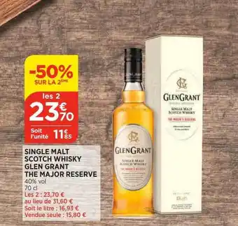 Bi1 Single malt scotch whisky glen grant the major réserve -50% sur le 2ème offre