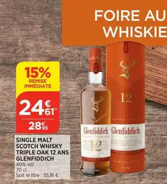 Bi1 Single malt scotch whisky triple oak 12 ans glenfiddich 15% remise immédiate offre