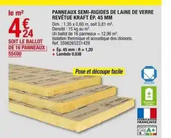 Brico Dépôt Panneaux semi-rigides de laine de verre revêtue kraft ép. 45 mm offre