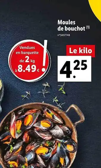 Lidl Moules de bouchot offre