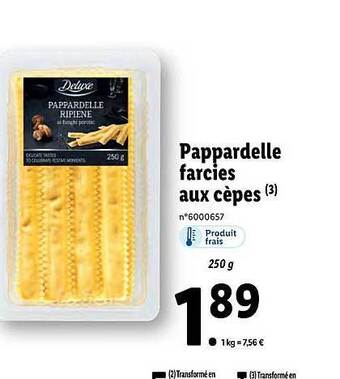 Lidl Pappardelle farcies aux cèpes deluxe offre