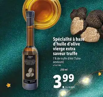 Lidl Spécialité à base d'huile d'olive vierge extra saveur truffe deluxe offre