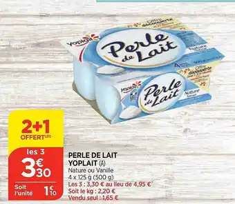 Maximarché Perle de lait yoplait 2+1 offert offre