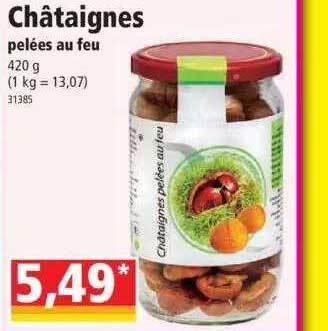Norma Châtaignes pelées au feu offre