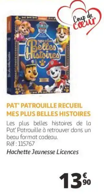 Auchan Pat' patrouille recueil mes plus belles histoires offre