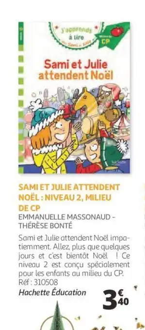 Auchan Sami et julie attendent noël : niveau 2, milieu de cp offre