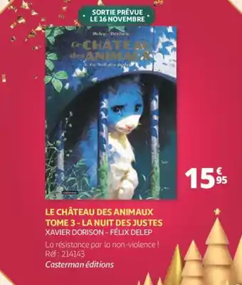 Auchan Le château des animaux tome 3 - la nuit des justes offre