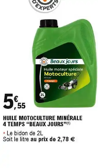 E.Leclerc L'Auto Huile Motoculture Minérale 4 Temps "beau Jours" offre