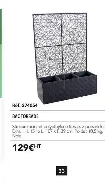 METRO Bac Torsade offre