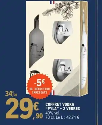 E.Leclerc Coffret Vodka Pyla +2 Verres offre