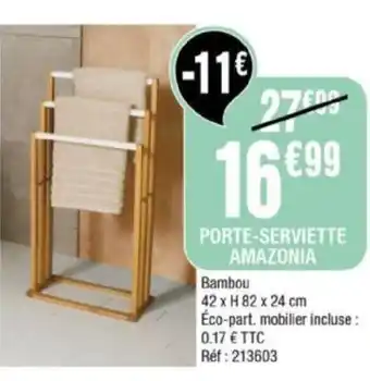 La Foir'Fouille Porte-Serviette Amazonia offre
