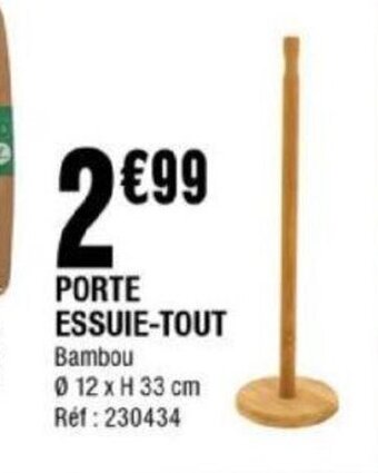 La Foir'Fouille Porte Essuie-Tout offre