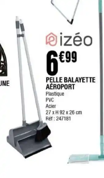 La Foir'Fouille Pelle Balayette Aéroport offre