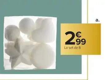 Carrefour Set de Decorations Blanches offre
