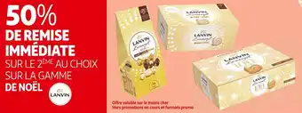 Lanvin 50% de remise immédiate sur le 2ème au choix sur la gamme de noël