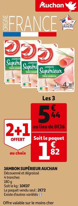 Auchan Supermarché Auchan jambon supérieur offre