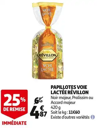 Auchan Révillon papilotes voie lactée offre