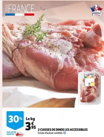 Auchan 2 cuisses de dinde les accessibles offre