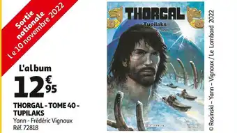 Auchan Thorgal - tome 40 - tupilaks offre