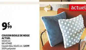 Auchan Actuel coussin boule de neige offre