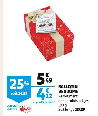 Auchan Vendome ballotin offre