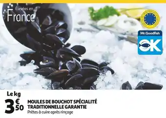 Auchan Mr.goodfish moules de bouchot spécialité traditionelle garantie offre