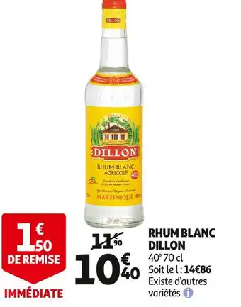 Auchan Dillon rhum blanc offre