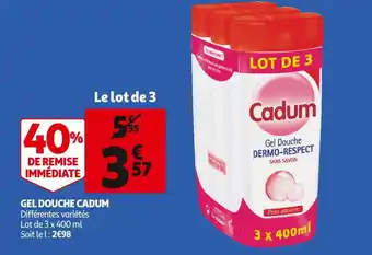 Auchan Cadum gel douche offre