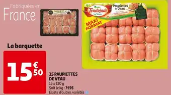 Auchan Tendriade 15 paupiettes de veau offre