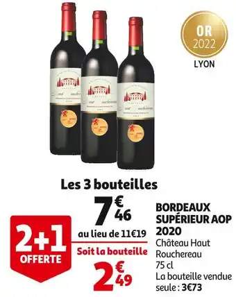 Auchan Supermarché Château haut rouchereau bordeaux supérieur aop 2020 offre