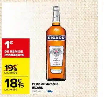 Carrefour Market Pastis de marseille ricard offre