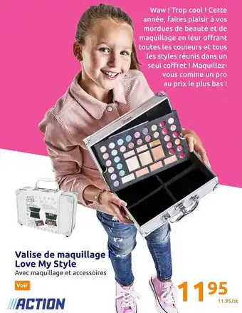 Action Valise de maquillage love my style offre