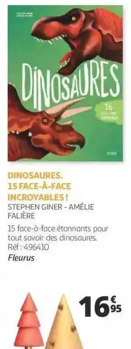 Auchan Dinosaures. 15 face-à-face incroyables! - stephen giner - amélie falière offre