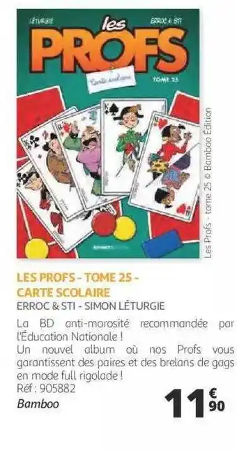 Auchan Les profs - tome 25 - carte scolaire - erroc & sti - simon léturgie offre