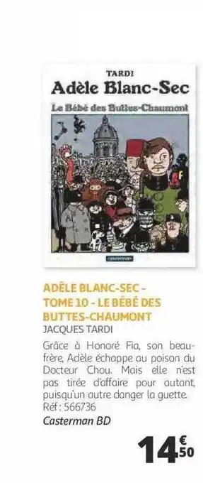 Auchan Adèle blanc-sec-tome 10 - le bébé des buttes-chaumont - jacques tardi offre