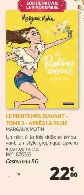 Le printemps suivant - tome 2 - aprĂšs la pluie - margaux motin