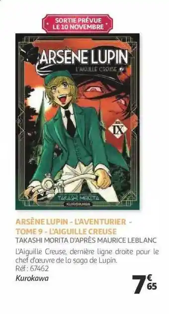 Auchan Arsène lupin - l'aventurier - tome 9 - l'aiguille creuse - takashi morita d'après maurice leblanc offre