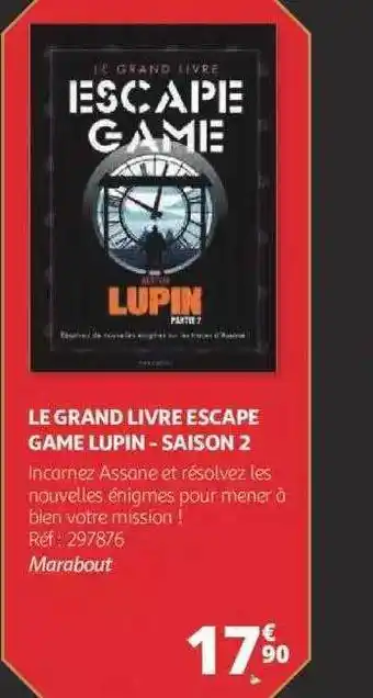 Auchan Le grand livre escape game lupin - saison 2 offre
