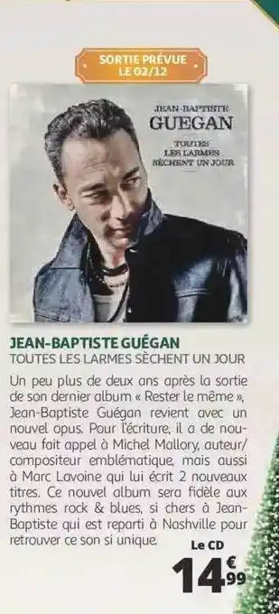 Auchan Jean-baptiste guégan - toutes les larmes sèches un jour offre