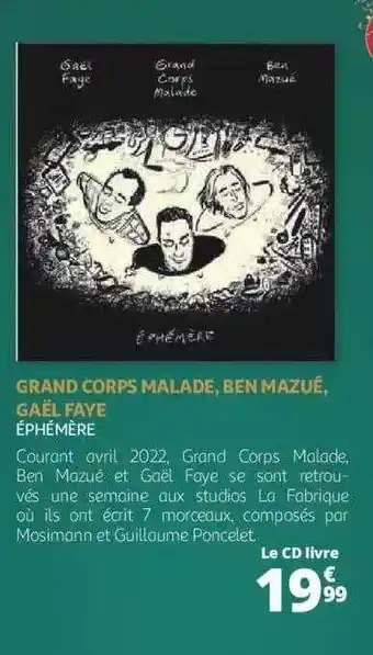 Auchan Grand corps malade, ben mazué, gaël faye - éphémère offre