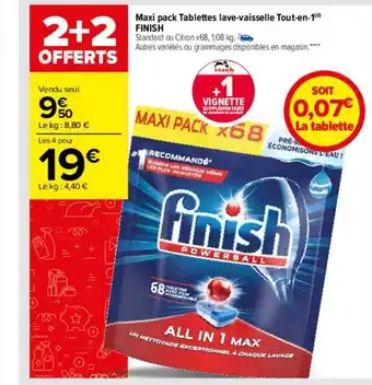 Carrefour Maxi pack tablettes lave-vaisselle tout-en-1 finish offre