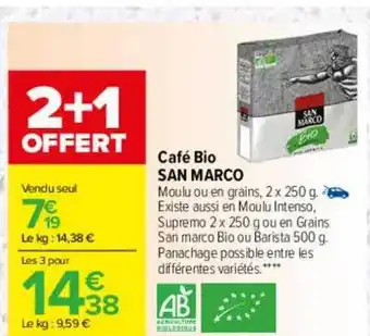 Carrefour Café bio san marco offre