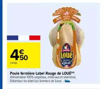 Carrefour Poule fermière label rouge de loué offre