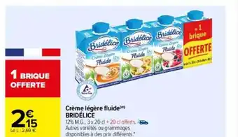 Carrefour Crème légère fluide bridélice offre