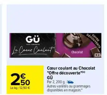 Carrefour Cœur coulant au chocolat offre