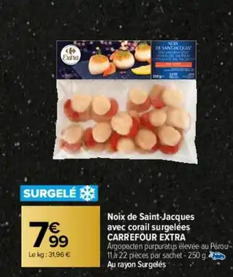 Carrefour Noix de saint-jacques avec corail surgelées carrefour extra offre