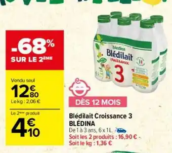 Carrefour Blédilait croissance 3 blédina offre